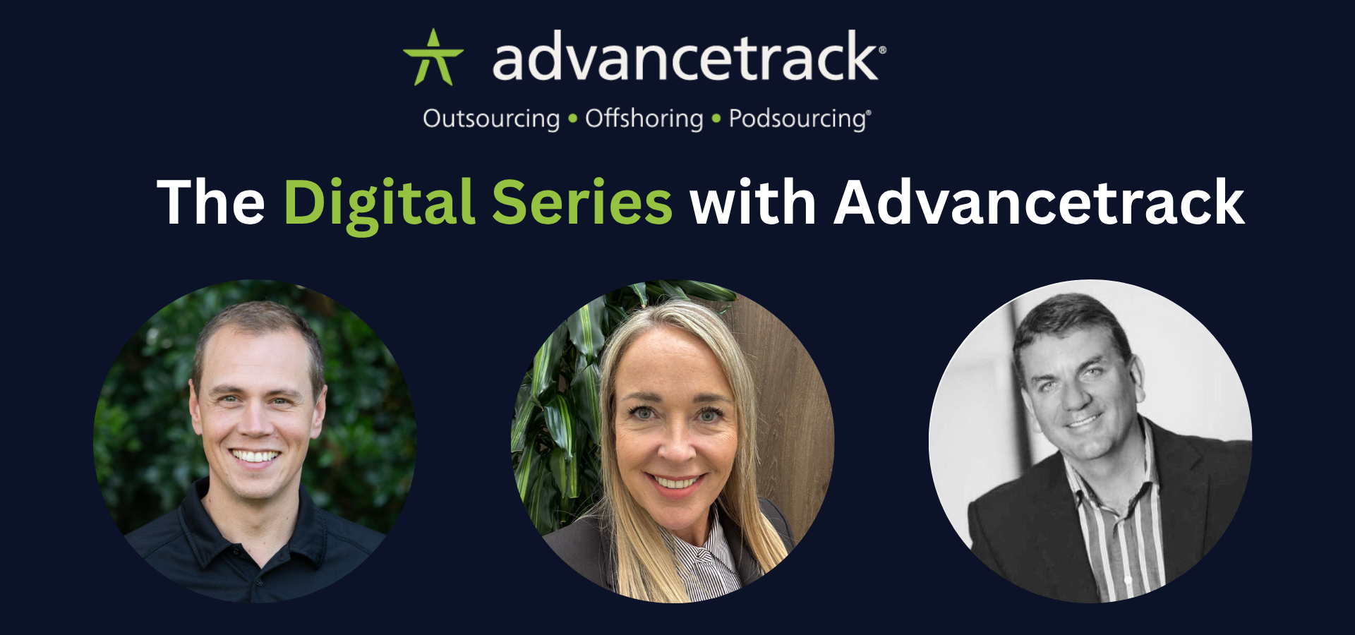 The Digital Series with Advancetrack The Digital Series with Advancetrack